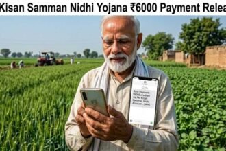 PM Kisan ₹6000 Payment
